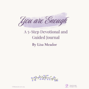 You Are Enough Expanded 5 Day Devotional and Journal