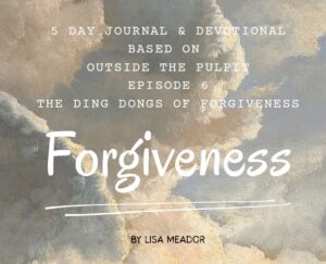 Forgiveness: The Sound of Letting Go